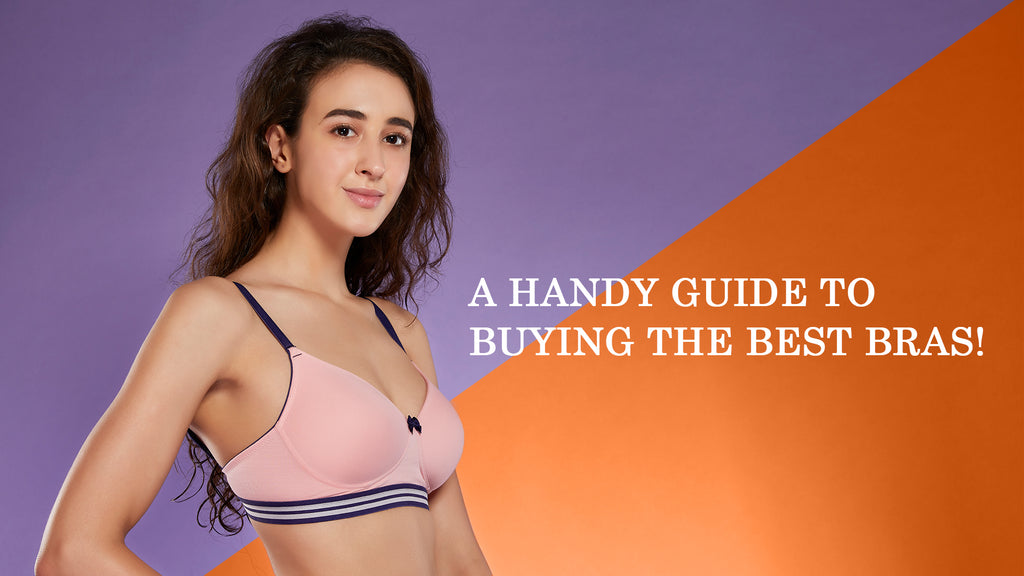 A Handy Guide To Buying The Best Bras!